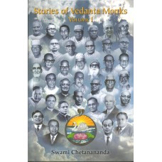 Stories of Vedanta Monks - Vol 1 by Swami Chetanananda