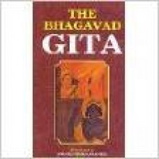 The Bhagavad Gita (Translated from the Sanskrit, with Notes, Comments and Introduction)