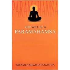 You Will be a Paramahamsa
