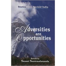 Adversities are Opportunities: Stories from Ancient India