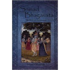 Srimad Bhagavata: The Book of Divine Love