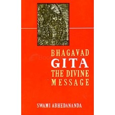 Bhagavad Gita The Divine Message - Part 2