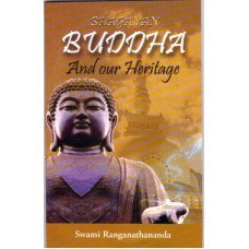 Bhagavan Buddha and Our Heritage