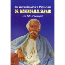 Sri Ramakrishna's Physician: Dr. Mahendralal Sarkar (Paperback) by Dr. J. Sarkar