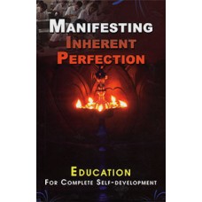 Manifesting Inherent Perfection (Education for complete self-development)