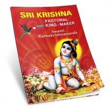 Sri Krishna – Pastoral and King-Maker
