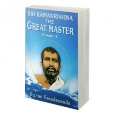 Sri Ramakrishna The Great Master Vol-2   
