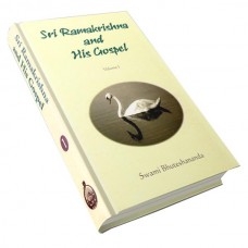 Sri Ramakrishna And His Gospel Volume 1