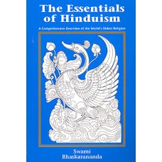 The Essentials of Hinduism - Swami Bhaskarananda