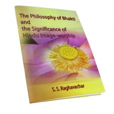 Philosophy of Bhakti And Significance of Image Worship