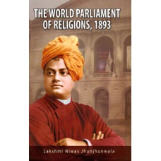 The World Parliament of Religions, 1893