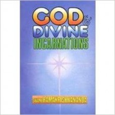 God and Divine Incarnations (Paperback) by Ramakrishnananda
