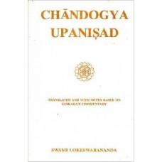 Chandogya Upanisad: Translated and with notes based on Sankara's commentary (Hardcover) by Swami Lokeswarananda