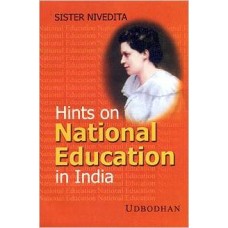 Hints on National Education in India (Paperback) by Sister Nivedita
