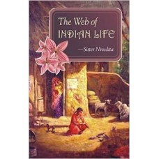 The Web of Indian Life (Paperback) by Sister Nivedita