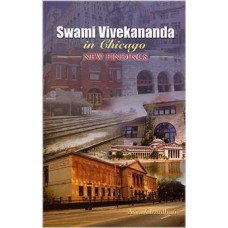 Swami Vivekananda in Chicago: New findings [Hardcover] by Asim Chaudhuri