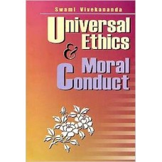 Universal Ethics and Moral Conduct [Paperback] by Swami Vivekananda