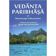 Vedanta Paribhasa of Dharmaraja Adhvarindra (Paperback) by Swami Madhavananda