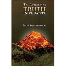 The Approach To Truth In Vedanta (Paperback) by Swami Ranganathananda