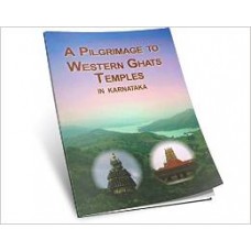 A Pilgrimage To Western Ghats Temples In Karnataka (Paperback) by Swami Atmashraddhananda