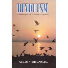 HINDUISM: Its meaning for the liberation of the spirit (Paperback) by Swami Nikhilananda