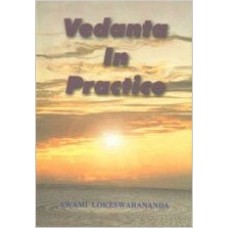Vedanta in Practice (Paperback) by Swami Lokeswarananda