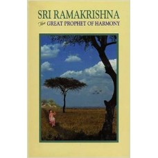 Sri Ramakrishna: Great Prophet of Harmony (Hardcover)