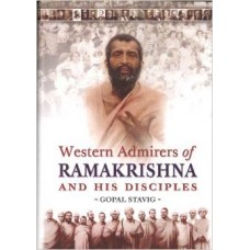 Western Admirers of Ramakrishna and his Disciples (Hardcover) by Gopal Stavig