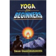 Yoga for Beginners (Paperback) by Swami Jnaneswarananda