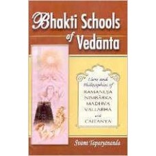 Bhakti Schools of Vedanta (Paperback) by Swami Tapasyananda