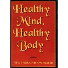 Healthy Mind, Healthy Body (Paperback) by Ashram Advaita