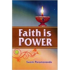 Faith is Power (Paperback) by Swami Paramananda