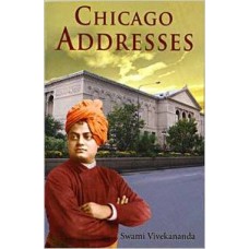 Chicago Addresses (Paperback) by Swami Vivekananda