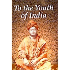 To the Youth of India (Paperback) by Swami Vivekananda