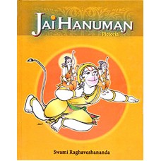 Jai Hanuman - Pictorial (Hardcover) by Swami Raghaveshananda