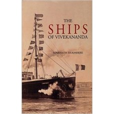 THE SHIPS OF VIVEKANANDA - by Somenath Mukherjee