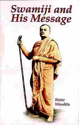 SWAMIJI AND HIS MESSAGE -E-25