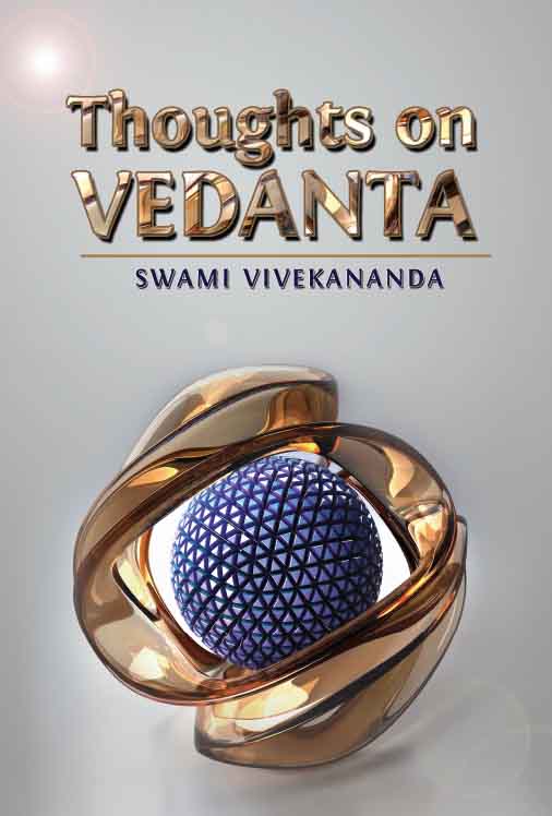 THOUGHTS ON VEDANTA -E-22