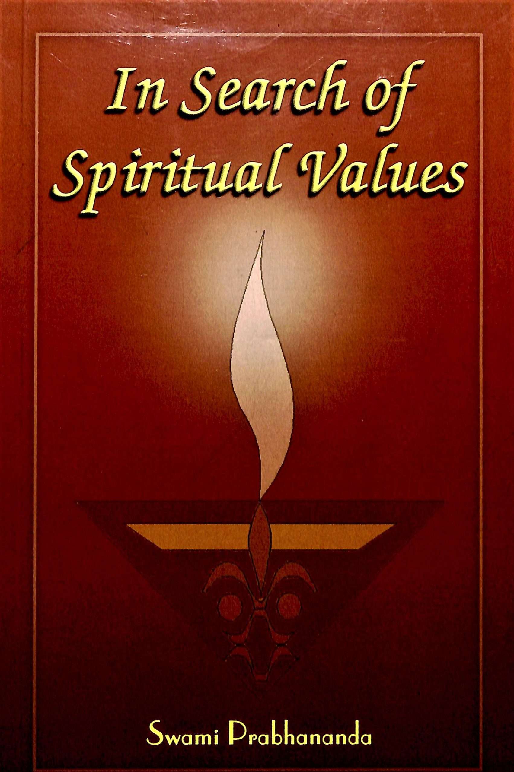 IN SEARCH OF SPIRITUAL VALUES E-60