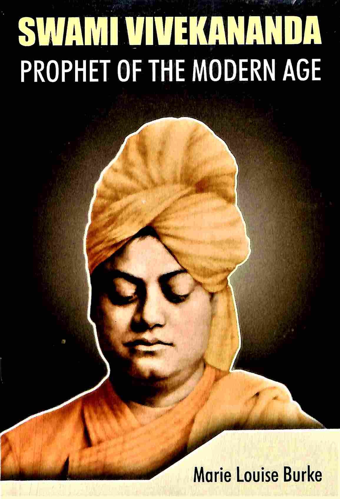 SWAMI VIVEKANANDA PROPHET OF THE MODERN