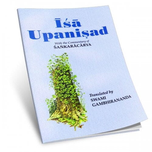 ISHA UPANISHAD (SW GAMBHIRANANDA)-E-30 ISHA UPANISHAD (SW GAMBHIRANANDA)-E-30