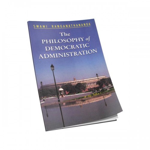 THE PHILOSOPHY OF DEMOCRATIC ADMINISTRAT