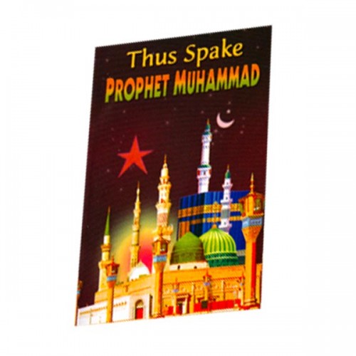 THUS SPAKE PROPHET MUHAMMAD E-12