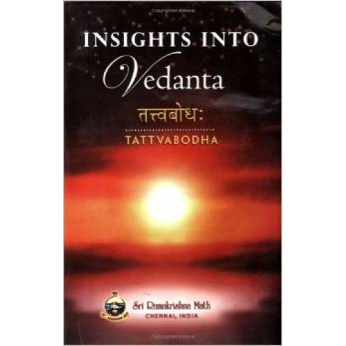 INSIGHTS INTO VEDANTA ( TATWABODHA)-230